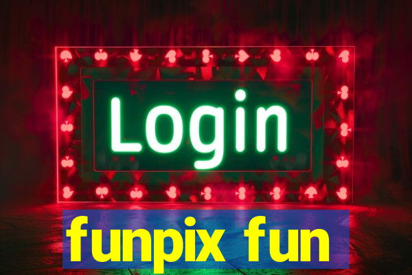 funpix fun